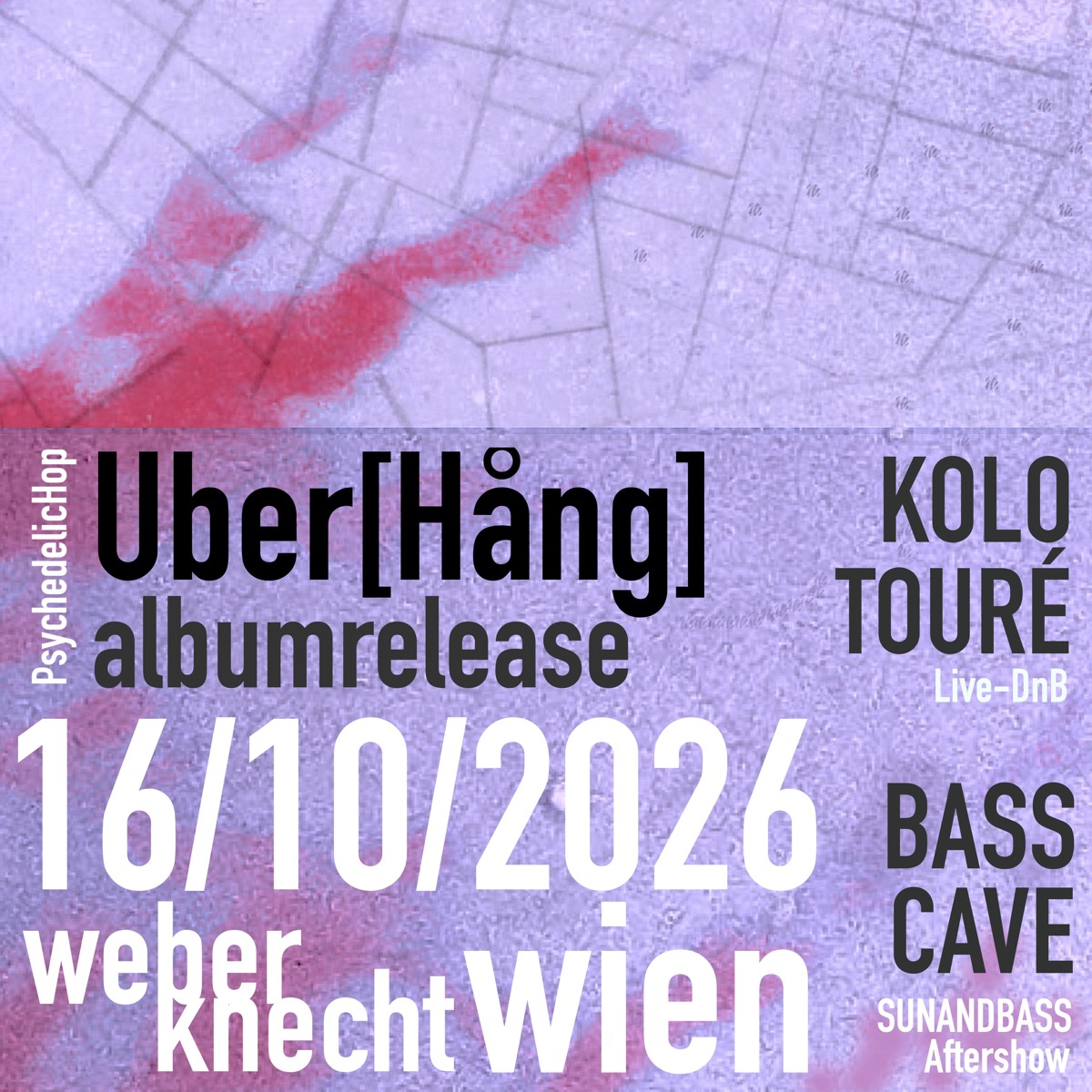 Über[Hång] album release × Bass Cave Veranstaltungsplakat