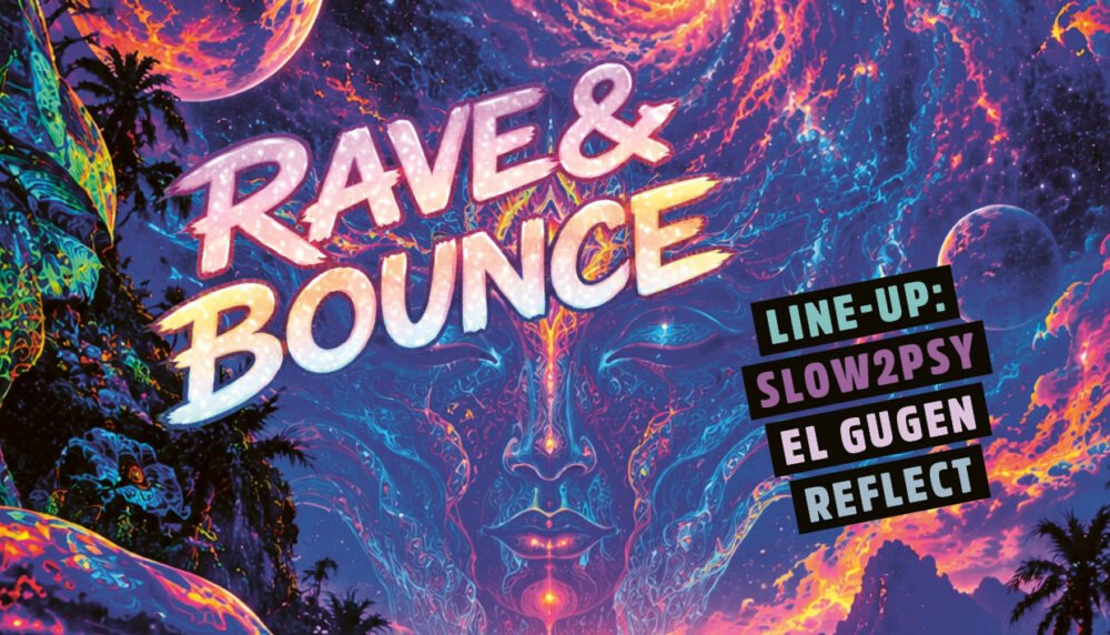 RAVE & BOUNCE event poster