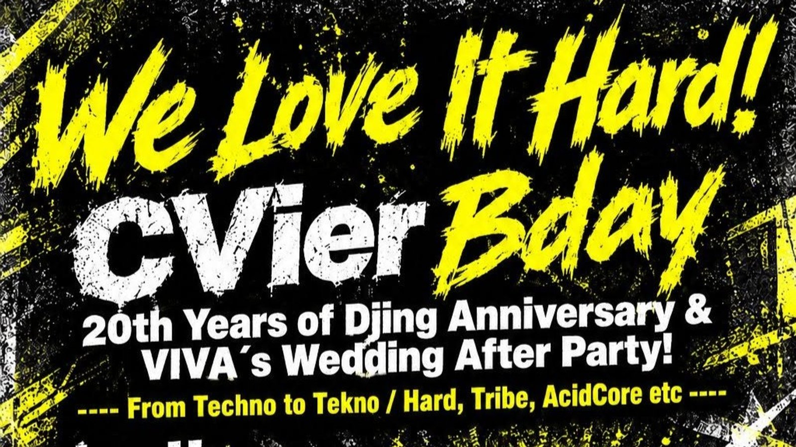 We Love It Hard! – from Techno to Tekno event poster
