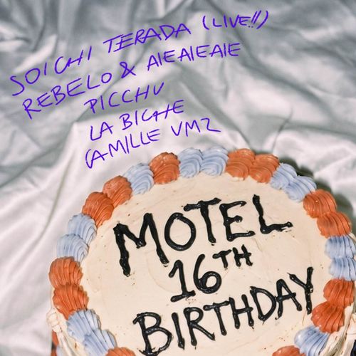 Motel 16th Birthday × Soichi Terada (live) event poster
