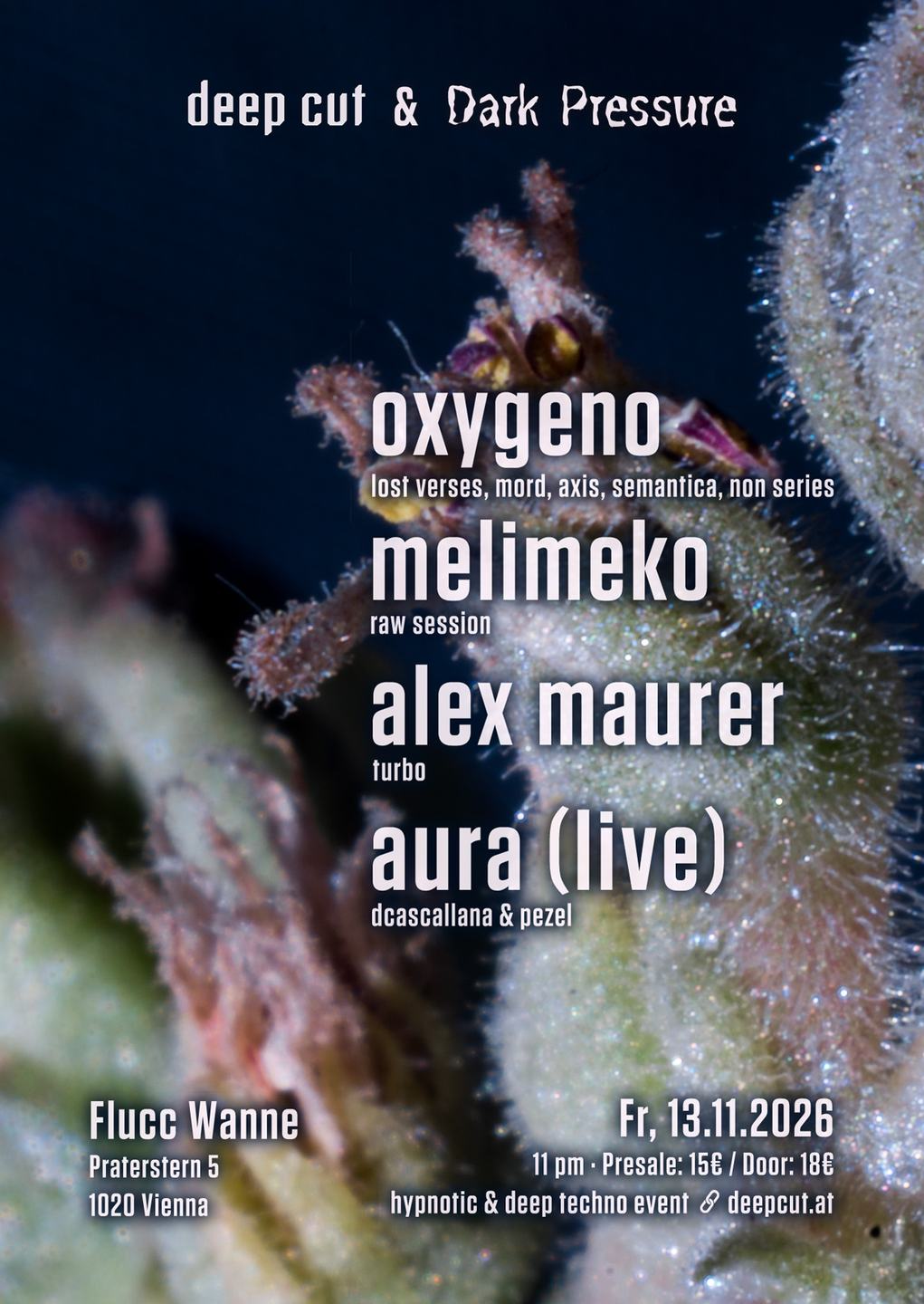 deep cut & Dark Pressure: Oxygeno, MELIMEKO, Alex Maurer, Aura (live) event poster