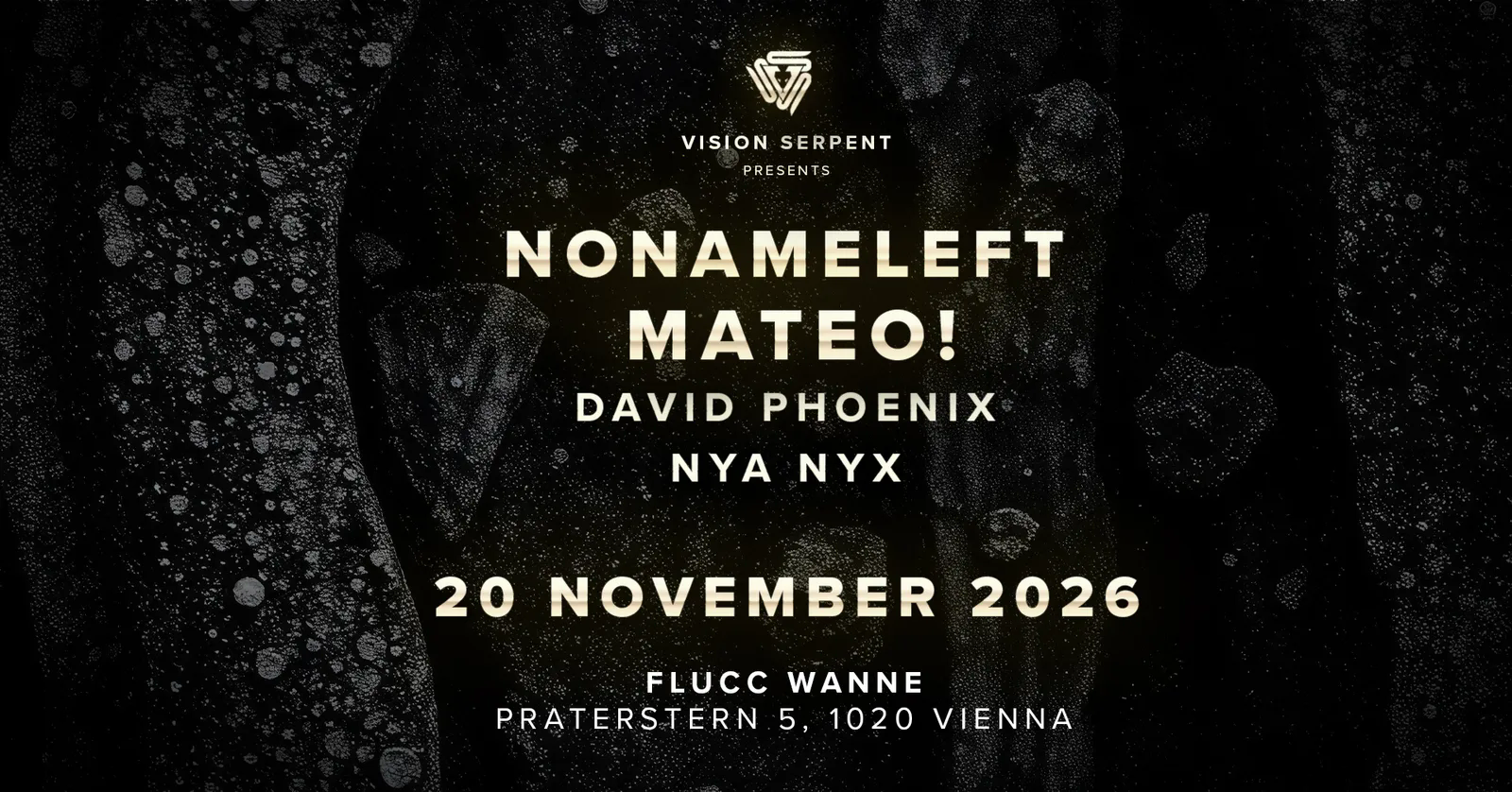 Vision Serpent Showcase w/ NONAMELEFT & MATEO! event poster