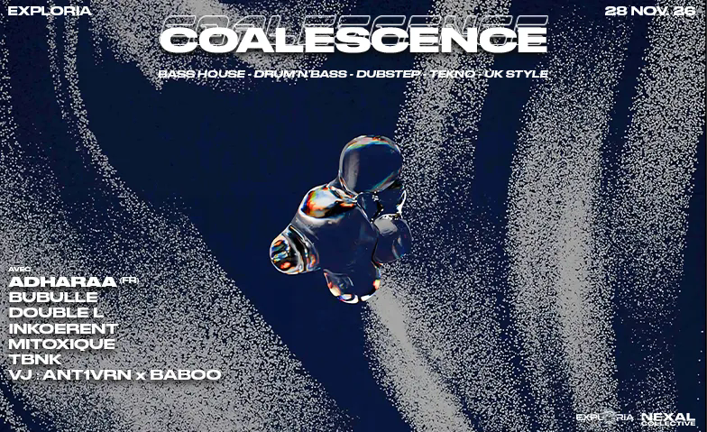 Nexal présente COALESCENCE event poster