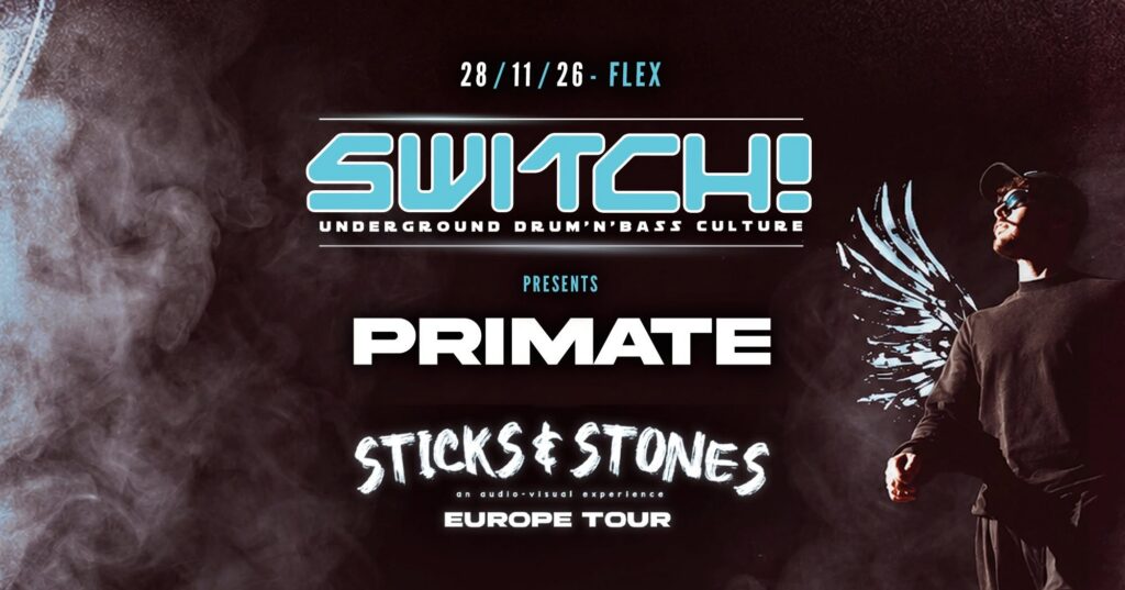 SWITCH! presents Primate: Sticks & Stones Europe Tour Veranstaltungsplakat