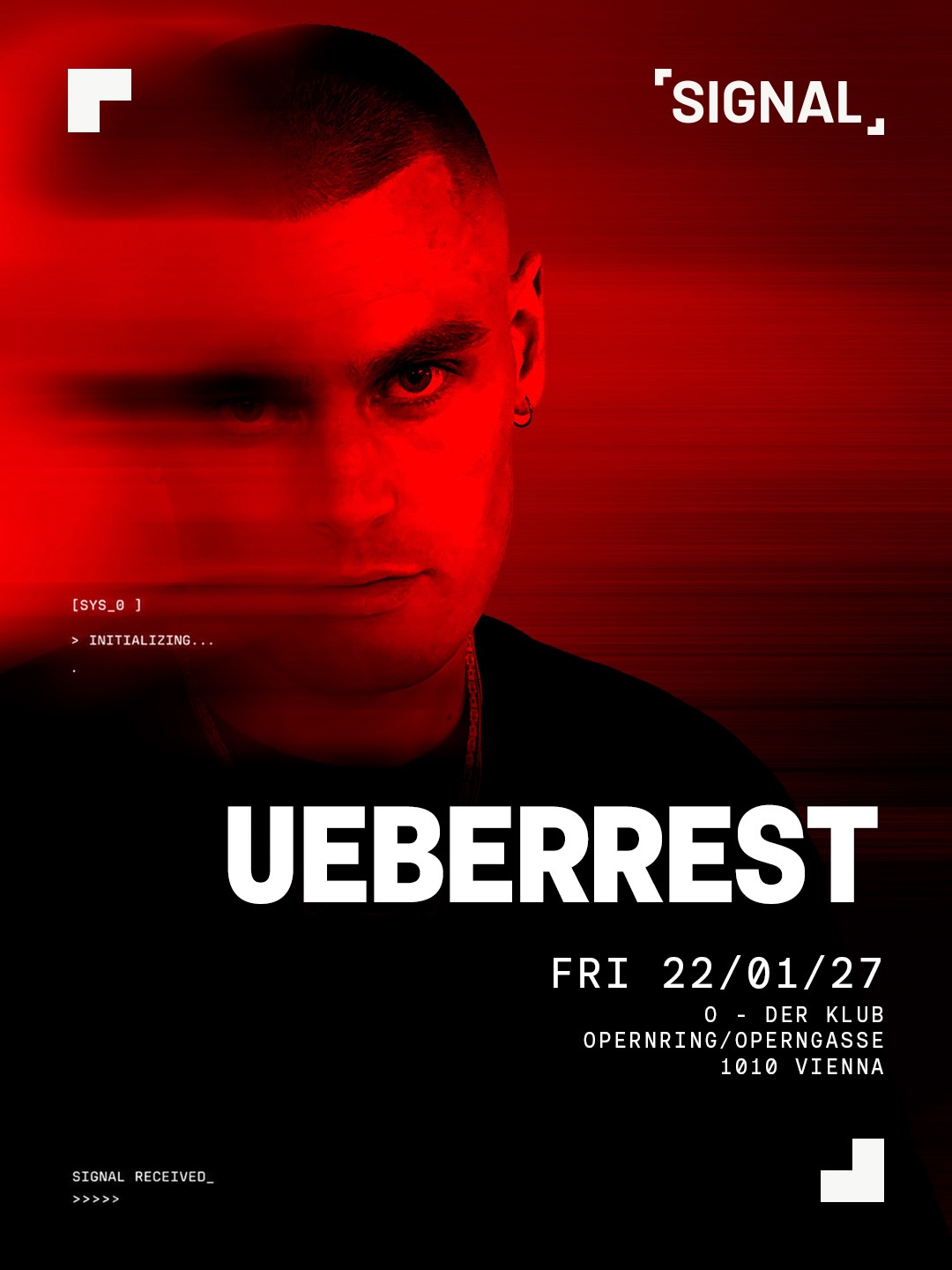 SIGNAL presents Ueberrest event poster